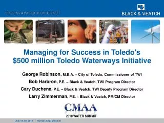 Managing for Success in Toledo's $500 million Toledo Waterways Initiative