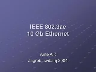 IEEE 802.3ae 10 Gb Ethernet