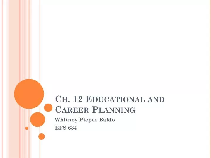 ch 12 educational and career planning
