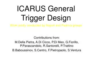 ICARUS General Trigger Design
