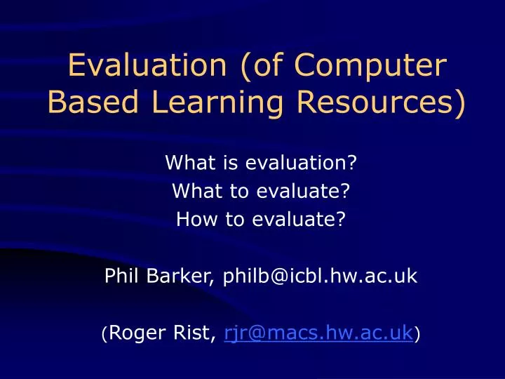 evaluation of computer based learning resources