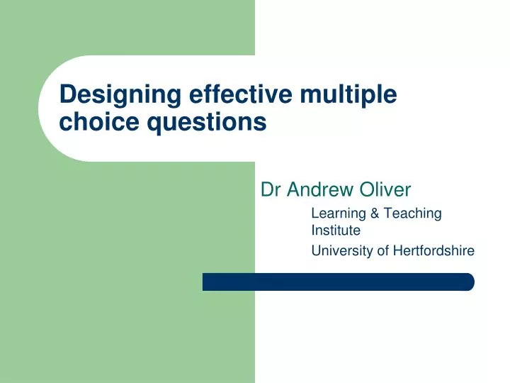 designing effective multiple choice questions