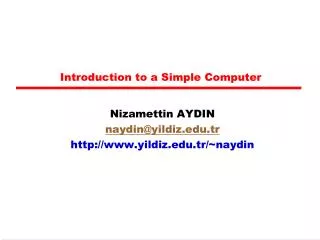 Introduction to a Simple Computer