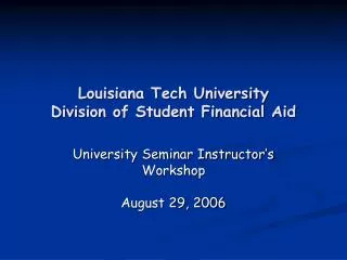 Louisiana Tech University Division of Student Financial Aid