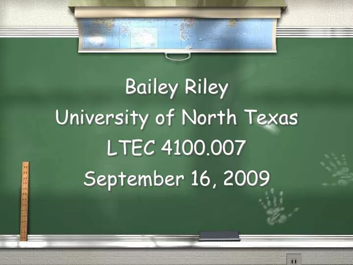 bailey riley university of north texas ltec 4100 007 september 16 2009