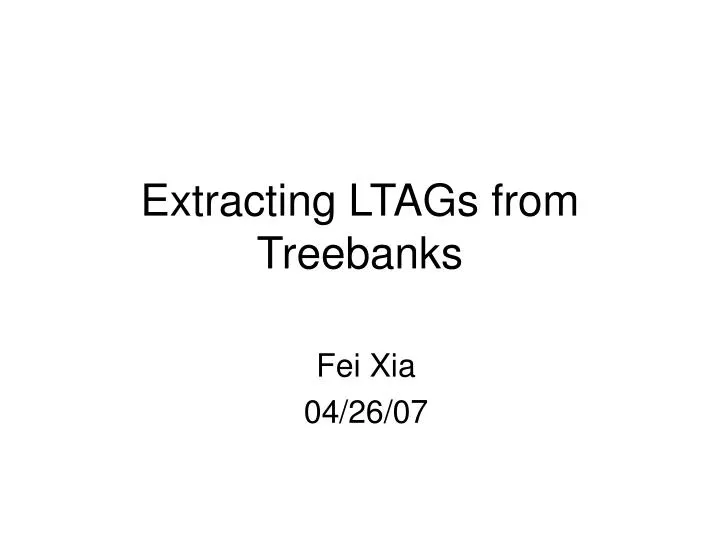 extracting ltags from treebanks