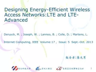 Designing Energy-Efficient Wireless Access Networks:LTE and LTE-Advanced