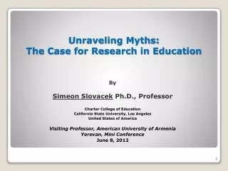 Unraveling Myths: The Case for Research in Education