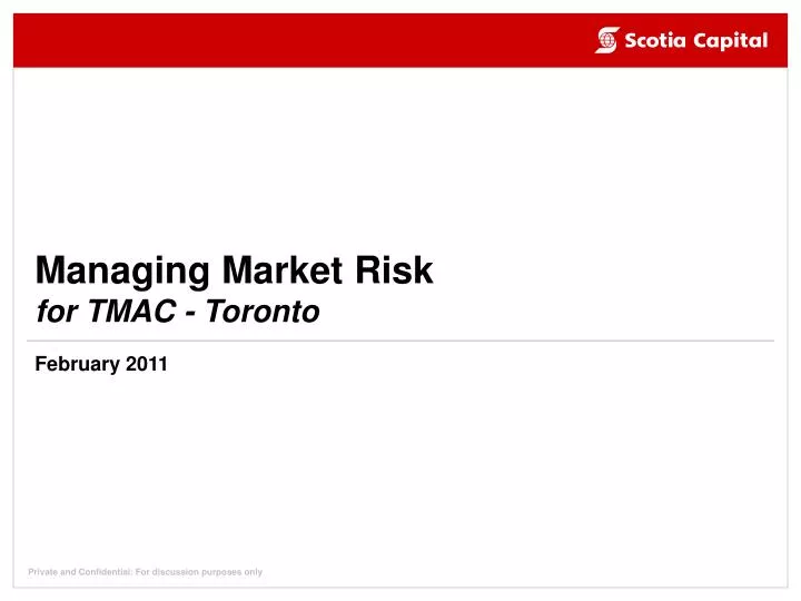 managing market risk for tmac toronto