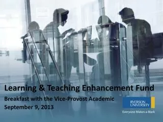 Learning &amp; Teaching Enhancement Fund