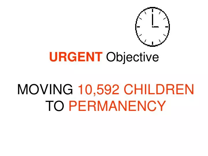 urgent objective