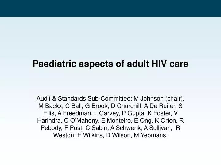 paediatric aspects of adult hiv care