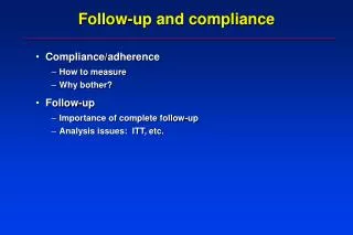 Follow-up and compliance