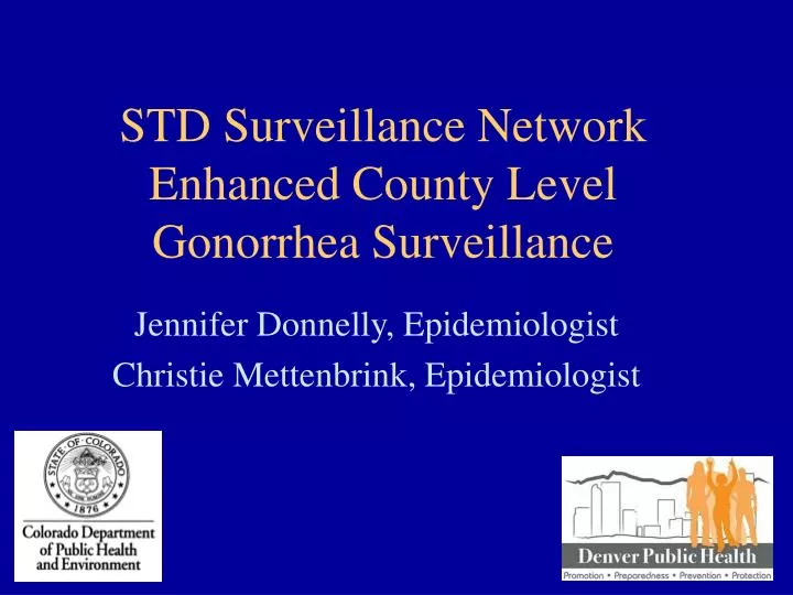 std surveillance network enhanced county level gonorrhea surveillance