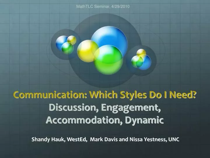 communication which styles do i need discussion engagement accommodation dynamic