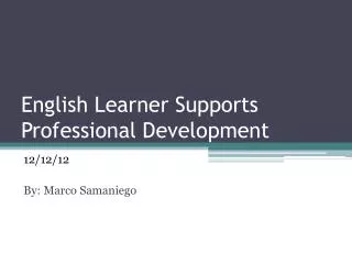 English Learner Supports Professional Development