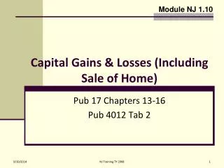 Capital Gains &amp; Losses (Including Sale of Home)