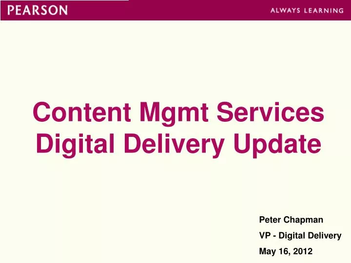 content mgmt services digital delivery update