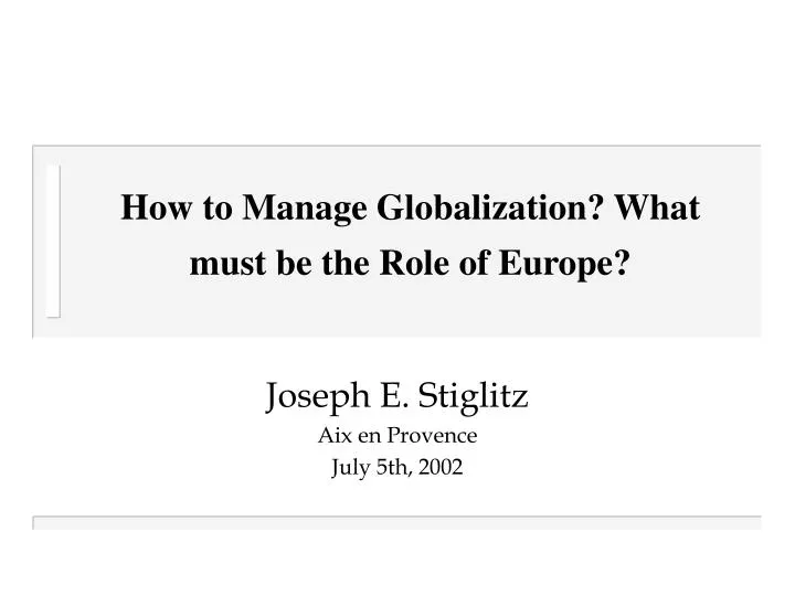 how to manage globalization what must be the role of europe