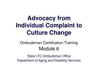 Advocacy from Individual Complaint to Culture Change