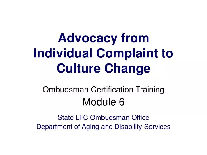 advocacy from individual complaint to culture change