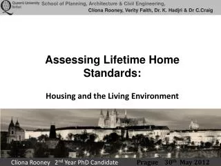 Assessing Lifetime Home Standards: Housing and the Living Environment