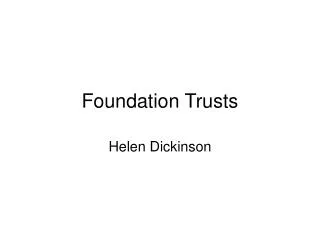 Foundation Trusts