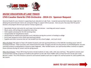 MUSIC EDUCATION AT LAKE TRAVIS LTHS Cavalier Band &amp; LTHS Orchestra - 2014-15: Sponsor Request