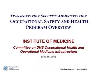 Transportation Security Administration Occupational Safety and Health Program Overview