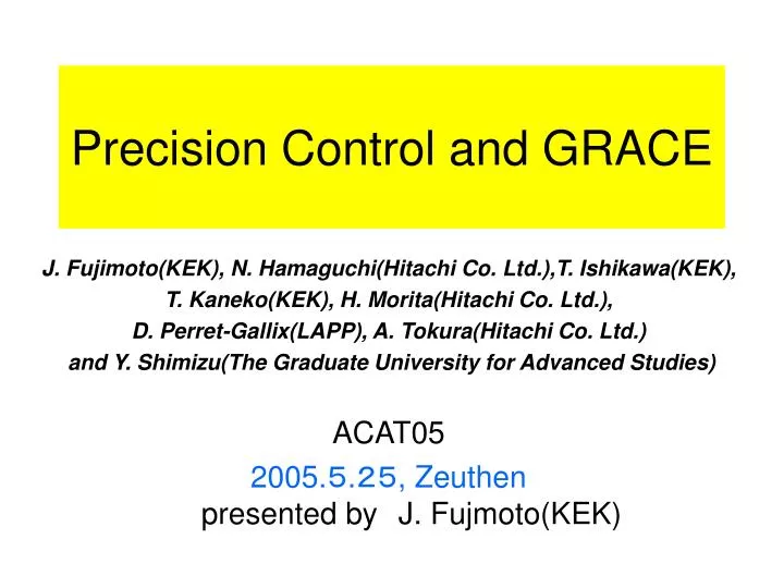 precision control and grace