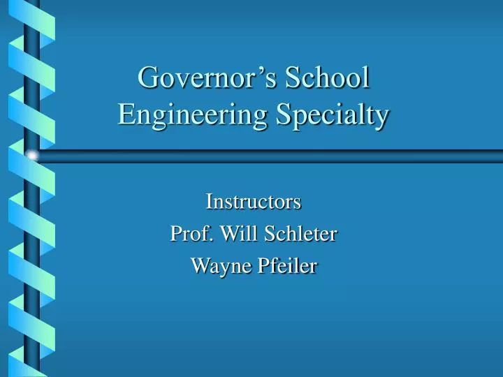 governor s school engineering specialty