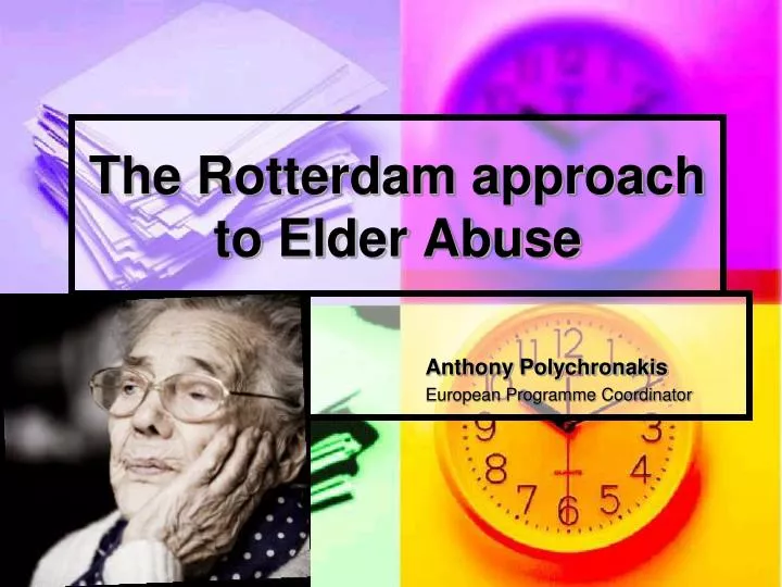 the rotterdam approach to elder abuse