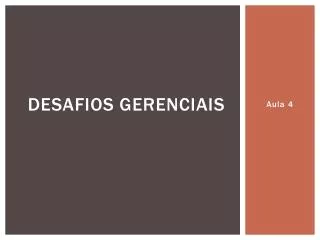 desafios gerenciais