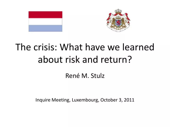 the crisis what have we learned about risk and return