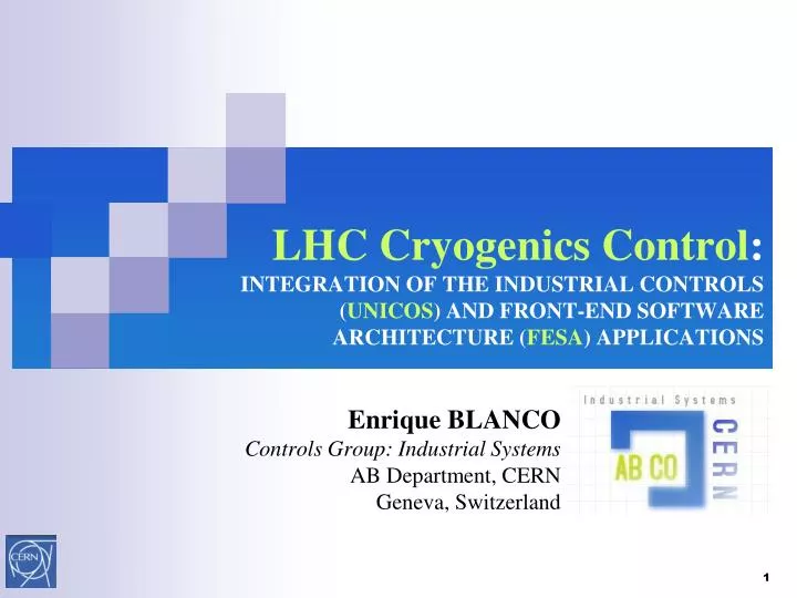 enrique blanco controls group industrial systems ab department cern geneva switzerland