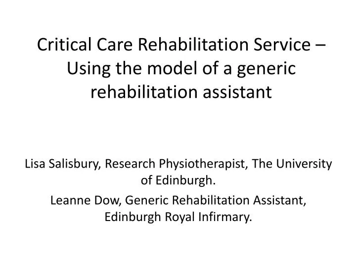 critical care rehabilitation service using the model of a generic rehabilitation assistant