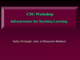 CSG Workshop