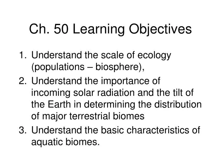 ch 50 learning objectives
