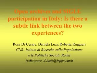 Rosa Di Cesare, Daniela Luzi, Roberta Ruggieri CNR- Istituto di Ricerche sulla Popolazione
