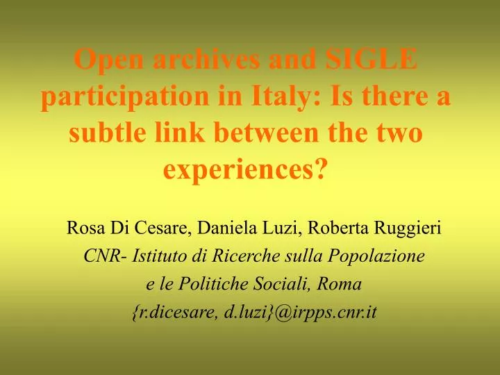 open archives and sigle participation in italy is there a subtle link between the two experiences