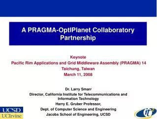 A PRAGMA-OptIPlanet Collaboratory Partnership