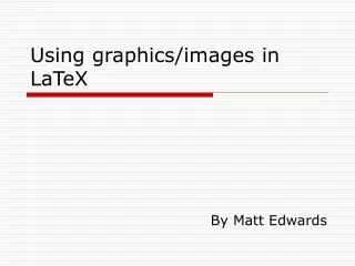 Using graphics/images in LaTeX