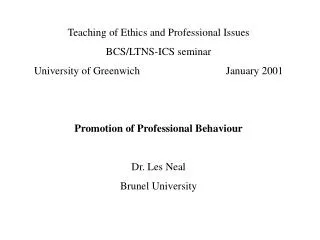Teaching of Ethics and Professional Issues BCS/LTNS-ICS seminar