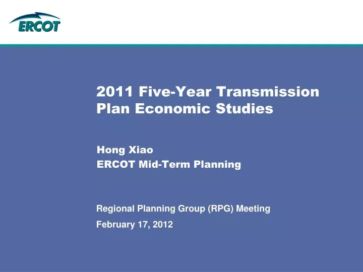 2011 five year transmission plan economic studies
