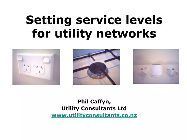 setting service levels for utility networks