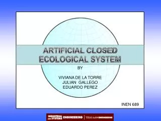 ARTIFICIAL CLOSED ECOLOGICAL SYSTEM
