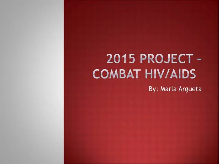 2015 project combat hiv aids