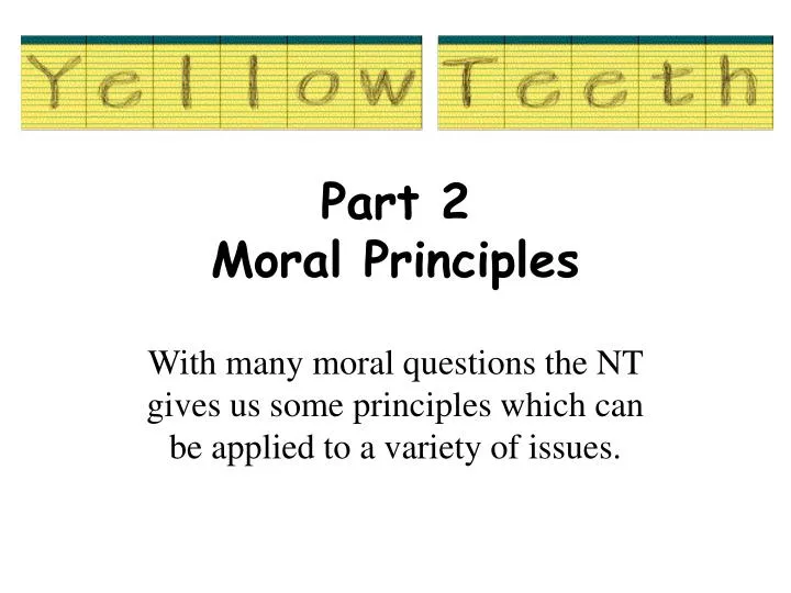 part 2 moral principles