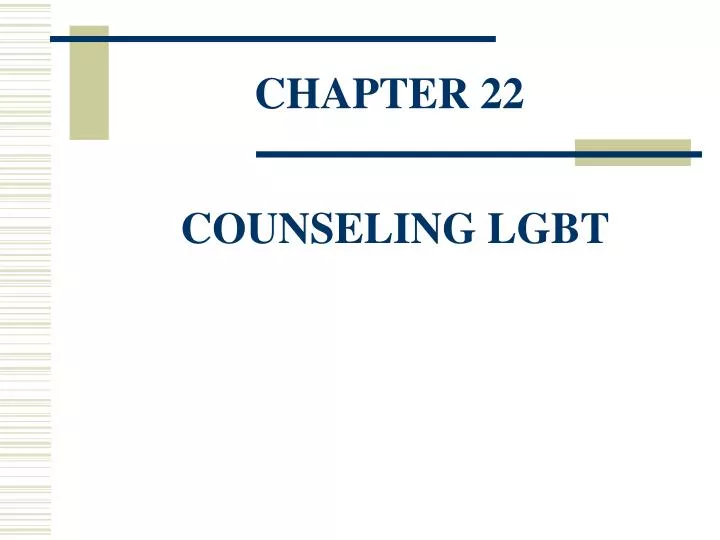 chapter 22 counseling lgbt