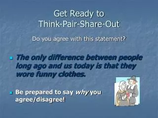 Get Ready to Think-Pair-Share-Out
